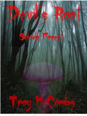 cover image of Devil's Root (Suicide Forest)